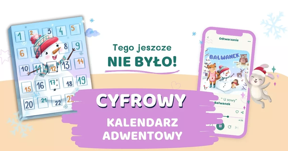 Cyfrowy Kalendarz Adwentowy i słuchowisko „Bałwanek”