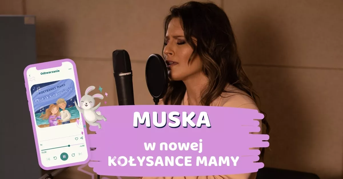 Artystka MUSKA w nowej KOŁYSANCE MAMY